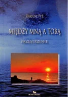 Poezja - Miedzy mna a toba - miniaturka - grafika 1