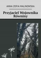 Dramaty - Przyjaciel Wojownika Równiny - Anna Zofia Malinowska - miniaturka - grafika 1