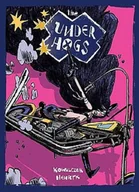 Książki o kulturze i sztuce - the UnderHogs Kowalczuk Łukasz Glaza Henryk - miniaturka - grafika 1