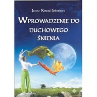 Ezoteryka - Wprowadzenie do duchowego śnienia - miniaturka - grafika 1