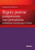 Prawo - Rygory prawne podejmowania i prowadzenia działalności turystycznej w Polsce Agnieszka Żywicka - miniaturka - grafika 1
