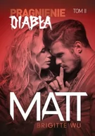 Literatura erotyczna - Matt. Pragnienie diabła. Tom 2 - miniaturka - grafika 1