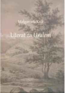 Literat za Uralem - Literatura obyczajowa - miniaturka - grafika 1