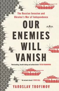 Our Enemies will Vanish - Obcojęzyczna literatura faktu i reportaż - miniaturka - grafika 1