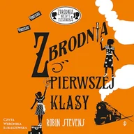 Audiobooki dla dzieci i młodzieży - Zbrodnia pierwszej klasy. Zbrodnia niezbyt elegancka, tom 3 Robin Stevens - miniaturka - grafika 1