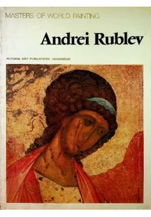 Masters of world painting Andrei Rublev - Książki o kulturze i sztuce - miniaturka - grafika 1