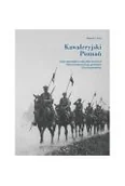 Historia świata - Kawaleryjski Poznań. Dzieje poznańskich oddziałów - miniaturka - grafika 1