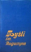 Biografie i autobiografie - Myśli Św Augustyna Reprint z 1930 r. - miniaturka - grafika 1