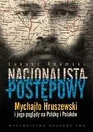 Biografie i autobiografie - Nacjonalista postępowy - miniaturka - grafika 1