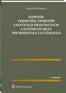 Prawo - Wolters Kluwer Słownik terminów zwrotów i sentencji prawniczych łacińskich oraz pochodzenia łacińskiego - miniaturka - grafika 1