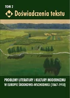Filologia i językoznawstwo - Doświadczenia tekstu Tom 2 - Ewa Paczoska, Poniatowska Izabela, Chmurski Mateusz - miniaturka - grafika 1