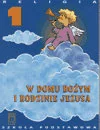 Podręczniki dla szkół podstawowych - W domu Bożym i rodzinie Jezusa - miniaturka - grafika 1