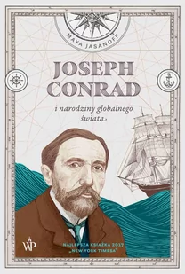 Joseph Conrad i narodziny globalnego świata - E-booki - literatura faktu - miniaturka - grafika 1