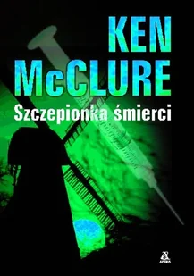 Szczepionka śmierci - Kryminały - miniaturka - grafika 1