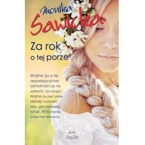 Replika Za rok o tej porze - Monika Sawicka - Powieści - miniaturka - grafika 2