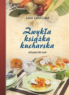 Zwykła książĸa kucharska - Książki kucharskie - miniaturka - grafika 1