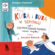 Audiobooki dla dzieci i młodzieży - Kuba i Buba w szpitalu - miniaturka - grafika 1