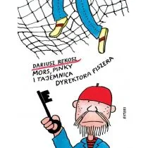 Rekosz Dariusz Mors Pinky i tajemnica dyrektora Fiszera - Powieści i opowiadania - miniaturka - grafika 1