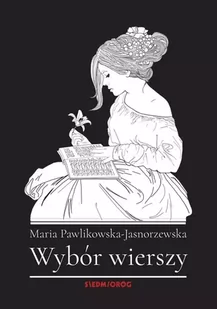 Wybór wierszy Pawlikowskiej-Jasnorzewskiej - Poezja - miniaturka - grafika 1