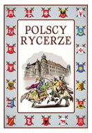 Historia Polski - Polscy rycerze - miniaturka - grafika 1