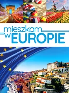 Baśnie, bajki, legendy - praca zbiorowa Mieszkam w Europie - miniaturka - grafika 1