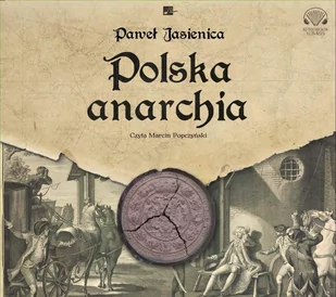 Polska anarchia - Audiobooki - historia - miniaturka - grafika 1