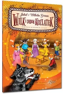 Greg Wilk i siedem koźlątek - Jakub i Wilhelm Grimm - Baśnie, bajki, legendy - miniaturka - grafika 2