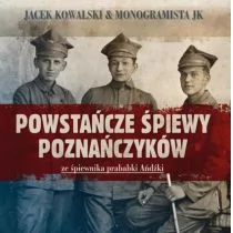 różni wykonawcy Powstańcze śpiewy poznańczyków, CD + booklet różni wykonawcy - Szanty - miniaturka - grafika 1