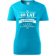 Koszulki i topy damskie - Damska Koszulka z Nadrukiem 40lat i wciąż na oryginalnych częściach Prezent turkusowy XXL - miniaturka - grafika 1