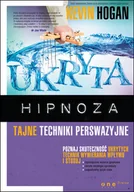 Pedagogika i dydaktyka - Ukryta hipnoza. Tajne techniki perswazyjne - miniaturka - grafika 1