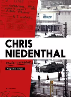 Zawód fotograf Chris Niedenthal - Biografie i autobiografie Zawód fotograf Chris Niedenthal - Biografie i autobiografie - miniaturka - grafika 1