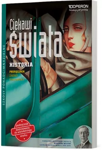Ciekawi świata. Historia. Podręcznik. Zakres podstawowy. Szkoły ponadgimnazjalne - Podręczniki dla liceum - miniaturka - grafika 3