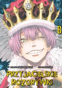 Przyjacielskie rozgrywki. Tom 8 - Yuuki Satou - Komiksy dla młodzieży - miniaturka - grafika 1