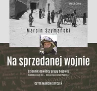 Audiobooki - historia - Na sprzedanej wojnie - miniaturka - grafika 1