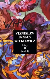PIW Listy Tom 2 (wol. 1) - Stanisław Ignacy Witkiewicz - Pamiętniki, dzienniki, listy - miniaturka - grafika 2