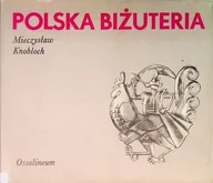Książki o kulturze i sztuce - Polska biżuteria - miniaturka - grafika 1