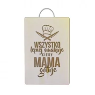 Deski do krojenia - Wszystko lepiej smakuje kiedy mama gotuje - drewniana deska z grawerem - miniaturka - grafika 1