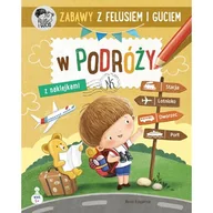 Książki edukacyjne - Zabawy z Felusiem i Guciem. W podróży - miniaturka - grafika 1