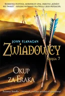 E-booki dla dzieci i młodzieży - Zwiadowcy. Księga 7. Okup za Eraka - miniaturka - grafika 1