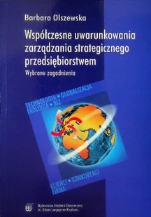 Współczesne uwarunkowania zarządzania strategiczne - Ekonomia - miniaturka - grafika 1