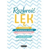 Psychologia - Publicat Rozbroić lęk. 25 sposobów na wewnętrzny spokój i lepszą samoocenę - miniaturka - grafika 1