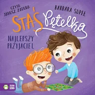 Audiobooki dla dzieci i młodzieży - Najlepszy przyjaciel. Staś Pętelka - miniaturka - grafika 1