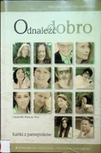 Biografie i autobiografie - Odnaleźć dobro - miniaturka - grafika 1