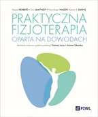 Książki medyczne - Praktyczna fizjoterapia oparta na dowodach - Gro Jamtvedt, Robert Herbert, Joanna Tokarska, Mark R Elkins, Tomasz Jurys, K er Birger Hagen - miniaturka - grafika 1