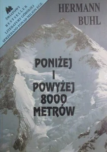 Poniżej i powyżej 8000 metrów - Felietony i reportaże - miniaturka - grafika 1