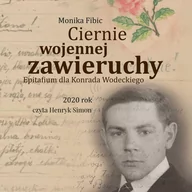Audiobooki - biografie - Ciernie wojennej zawieruchy - miniaturka - grafika 1