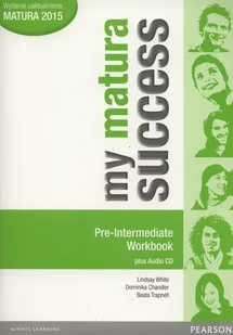 Longman My Matura Success Pre-Intermediate Workbook + CD Lindsay White Dominika Chandler Beata Trapnell - Podręczniki dla liceum - miniaturka - grafika 1