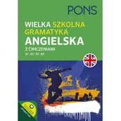 Książki do nauki języka angielskiego - Wielka szkolna gramatyka angielska z ćwiczeniami. Poziom A1-B2 - miniaturka - grafika 1