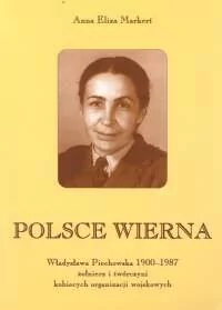 Ajaks Polsce wierna MARKERT ANNA E. - Biografie i autobiografie - miniaturka - grafika 1
