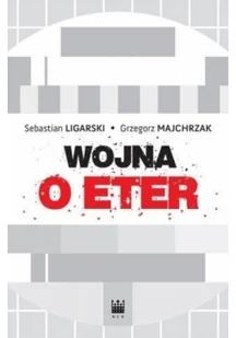 Wojna o eter - Historia Polski - miniaturka - grafika 2